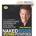 Naked Eggs and Flying Potatoes: Unforgettable Experiments That Make Science Fun (Steve Spangler Science)