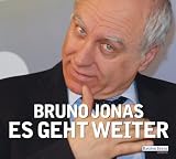 Bruno Jonas �Es geht weiter� bestellen bei Amazon.de