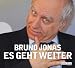 Bruno Jonas �Es geht weiter�