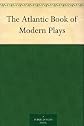 The Atlantic Book of Modern Plays