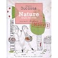 Nature desserts : Simple, sain et bon avec moins de sucre