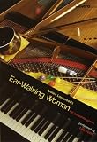 Ear-Walking Woman