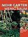 Mehr Garten auf wenig Raum