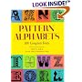 Pattern Alphabets: 100 Complete Fonts (Dover Pictorial Archive Series)