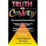 Truth in Comedy: Manual of Improvisation