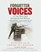 Forgotten Voices of the Blitz and the Battle For Britain - Part 1: Dunkirk and The Threat of Invasion: Dunkirk and the Threat of Invasion Pt. 1 (Forgotten Voices Tape)