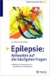 Epilepsie, Antworten auf die h�ufigsten Fragen