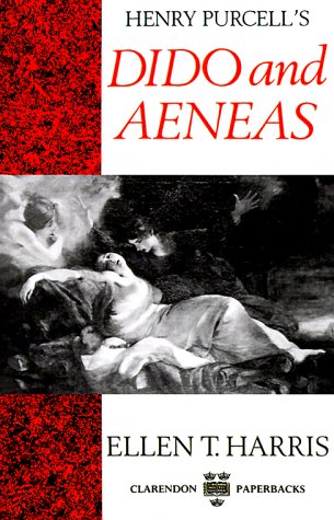 Henry Purcell's Dido and Aeneas (Clarendon Paperbacks)