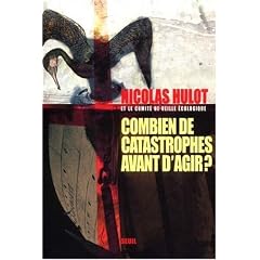 Combien de catastrophes avant d'agir ?