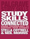 Study skills connected : using technology to support your studies