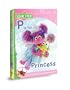 Sesame Street: Abby & Friends - P Is for Princess