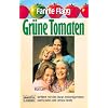 Gr�ne Tomaten