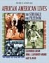 African American Lives: The Struggle for Freedom, Volume II