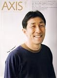 AXIS (アクシス) 2006年 08月号 [雑誌]