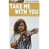 Take Me with You