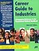 Book Career Guide to Industries 2000-2001: A Companion Reference to the Occupational Outlook Handbook (Career Guide to Industries)
