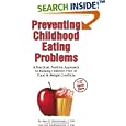 Preventing Childhood Eating Problems: A Practical, Positive... by Jane Hirschmann and Lela Zaphiropoulos