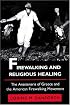 Firewalking and Religious Healing