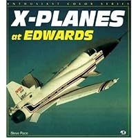 X-Planes at Edwards (Enthusiast Color)