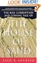 The Rise, Corruption and Coming Fall of the House of Saud
