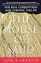 The Rise, Corruption and Coming Fall of the House of Saud