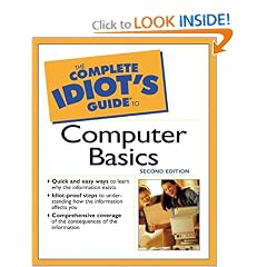 The Complete Idiot's Guide to Computer Basics (2nd Edition)