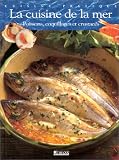 Livres Recette de Poissons et Fruits de mer - La cuisine de la mer