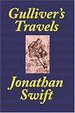 Gulliver's Travels [School Edition Edited and Annotated by Thomas M. Balliet]