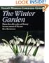 Taylor's Weekend Gardening Guide to the Winter Garden: Plants That Offer Color and Beauty in Every Season of the Year (Taylor's Weekend Gardening Guides (Houghton Mifflin))