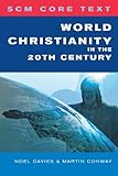 World Christianity in the twentieth century