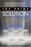 The Prime Solution: Close the Value Gap, Increase Margins, and Win the Complex Sale