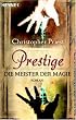 Prestige: Die Meister der Magie - Roman