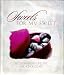 SWEETS FOR MY SWEET--A CELEBRATION OF LOVE AND CHOCOLATE