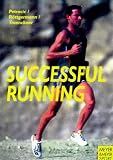 Successful Running: The Medical and Biological Background to Improved Performance