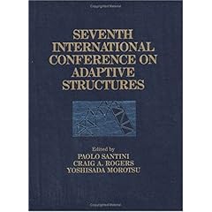【クリックでお店のこの商品のページへ】Adpative Structures， Seventh International Conference： Barboni Renato： 洋書