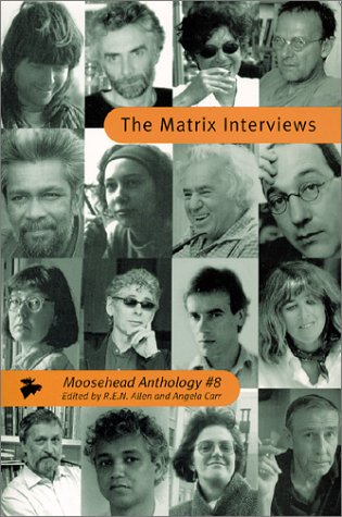 The Matrix Interviews (Moosehead Anthologies)