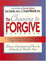 The Choosing to Forgive Workbook