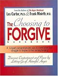 The Choosing to Forgive Workbook