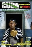 Cuba. A Video Collection on the Emerging as Alternative. Business and Social Practices For a Dialogic Pedagogy