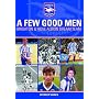 A Few Good Men: Brighton and Hove Albion Dream Team