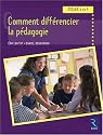 Comment différencier la pédagogie : Cycles 2 et 3
