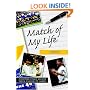 Match of My Life - Leeds: Fourteen Stars Relive Their Greatest Victories
