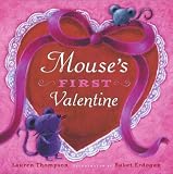 Mouses First Valentine (Classic Board Books)