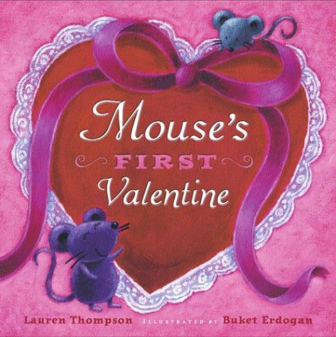 Lauren ThompsonMouse's First Valentine (Classic Board Books)