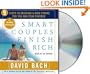 Smart Couples Finish Rich: Nine Steps to Creating a Rich Future For You and Your Partner