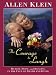 The Courage to Laugh: Humor, Hope, and Healing in the Face of Death and Dying (Thorndike Senior Lifestyle)