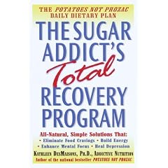 The Sugar Addict's Total Recovery Program