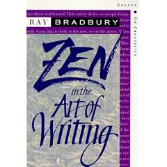Zen in the Art of Writing: Essays on Creativity Third Edition/Expanded
