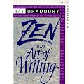 Zen in the Art of Writing: Essays on Creativity Third Edition/Expanded