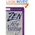 Zen in the Art of Writing: Essays on Creativity